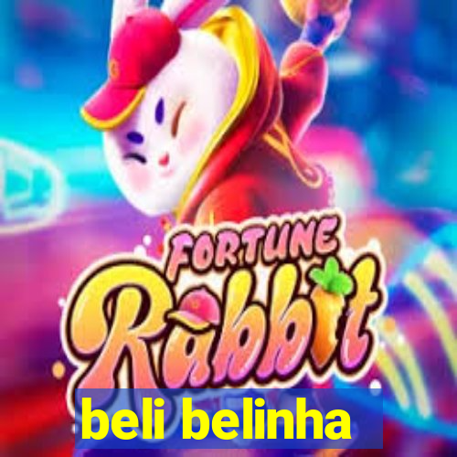 beli belinha